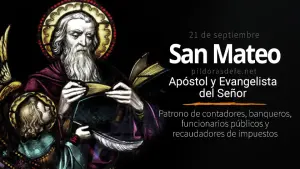 San Mateo. Apóstol de Jesús y Evangelista - Fiesta